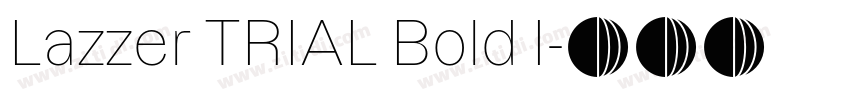 Lazzer TRIAL Bold I字体转换